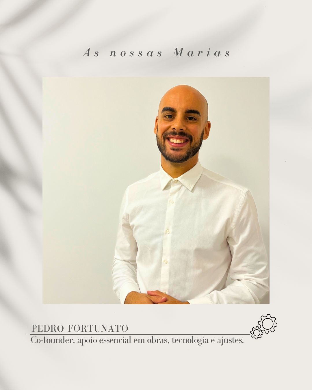 Pedro Fortunato — Co-founder · Backoffice na As Marias